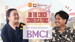 On the Couch Conversation with BMCI