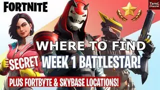 How to Find SECRET Week 1 Battlestar! Plus Fortbyte & Sky Base Locations! (Fortnite)