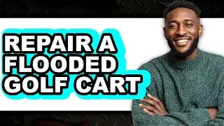 How to Repair a Flooded Golf Cart (Easy Method)