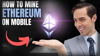 How to MINE ETHEREUM on MOBILE