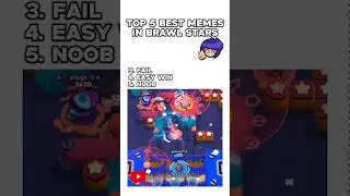 Top 5 🔥 Best Memes In Brawl Stars 🔥 #brawlstars #brawlstarsmemes #memesbrawlstars #memes