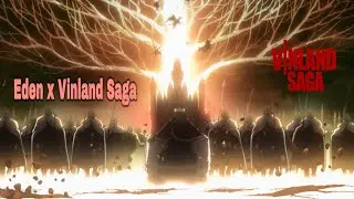 Vinland Saga X Eden ( Nxcre & Villians ) edit/ amv ( lyrics video ) 