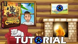 Creature Comforts - Tutorial - Gioco da Tavolo