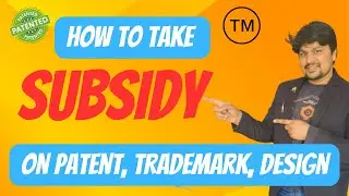 Unlock Government Subsidies for Patents, Trademarks, and Designs: A Complete Guide