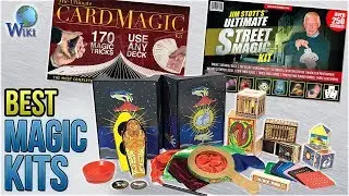 10 Best Magic Kits 2018