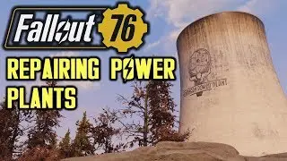 Fallout 76 - How to Repair the Power Plants (and unlock Fusion Core, Windmill & Large Generators)