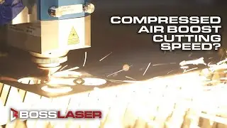 How Compressed Air Boosts Speed & Saves Money | Bosslaser | Podcast Clip