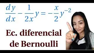 Cómo resolver una ecuación diferencial de Bernoulli