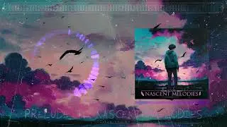 Sloops - Prelude to Nascent Melodies (Intro)
