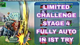 Lords mobile Barbarian Limited Challenge Stage full 4 Auto|Limited Challenge 4 Auto Barbaric Journey