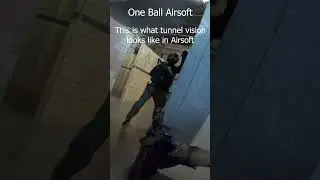this is what tunnel visioning is in airsoft cqb