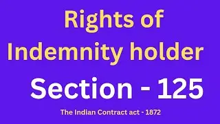 Rights of Indemnity holder || Section -125 of the Indian Contract act  || Vicky-Lawdition