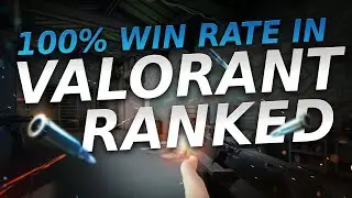 100% Win-Rate in Valorant Ranked Mode (BETA GAMEPLAY)