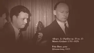 𝘼𝙡𝙡𝙚𝙜𝙧𝙤 op. 50 no. 13 ♫ Mauro Giuliani &bull; 𝘍𝘳𝘪𝘵𝘻 𝘉𝘶𝘴𝘴 ♪ classical guitar &bull; 1957