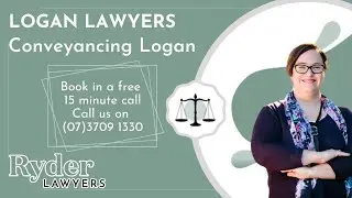 Conveyancing Logan Property Lawyer Logan - Ryder Lawyer