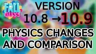 Fall Guys Version 10.9 Gameplay Physics and Ragdoll Changes
