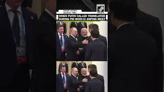 SCO Summit: When Russia&rsquo;s Putin called &lsquo;Translator&rsquo; during PM Modi-Xi Jinping meet