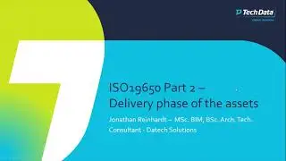 ISO19650 PART 2   Delivery Phases of the Assets   An Overview