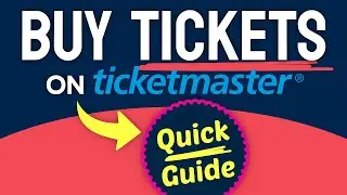 How to Buy Ticketmaster Tickets (Step by Step)