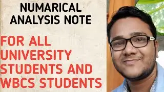 Numarical analysis note for all universities and wbcs students/wbcs optional math/bsc math