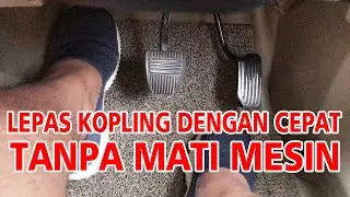 CARA LEPAS KOPLING DENGAN CEPAT TANPA MATI MESIN