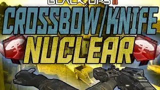 Bo2: Sick Crossbow/Knife Nuclear - Executor's 1000th Nuclear! (Call of Duty: Black Ops 2 PC)