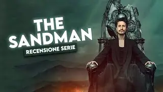 THE SANDMAN - RECENSIONE SERIE [SPOILER]