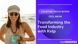 Revolutionizing Food with Ocean Farming: AKUA CEO Courtney Boyd Myers | Inside Startup Investing