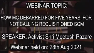 How Mc Debarred For Five Years, For Not Calling Requisitioned SGM : Activist: Meetesh Pazare
