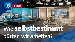 Recht auf Teilzeit: Wie selbstbestimmt dürfen wir arbeiten? | ARD-Presseclub