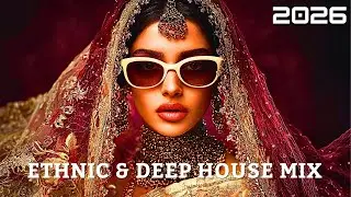 Ethnic & Deep House Mix - Desert Echoes (DJ MIX 2025)