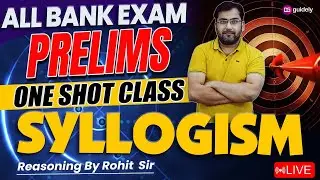 50 Syllogism One Shot | Most Expected Syllogism | Syllogism for All Bank Exam 2025 by Rohit Sir