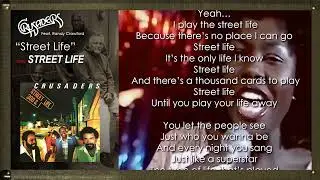 CRUSADERS - Street Life with Lyrics