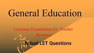 General Education Licensure Examination for Teacher Actual LET Exam #letreview2023