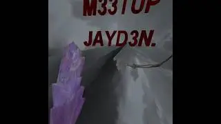 you can get M33TUP Jayd3n