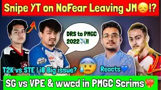 NoFear Left JM😰?| Big issue for Team i8!? | T2K vs STE | SG vs VPE & WWCD🔥- Ansh YT| DRS ✈️ PMGC