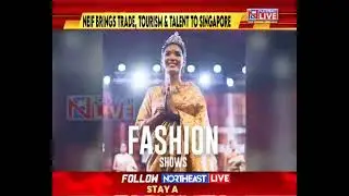 4th Edition of Northeast India Fest 2025 To Dazzle in Singapore