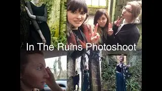 In The Ruins Photoshoot