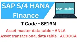 Asset Master data table | ANLA | Asset Transactional Table | ACDOCA | SE16N