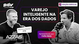 Grupo Azzas |  Varejo Inteligente na Era dos dados