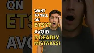 Want to MAKE MONEY on ETSY? Avoid These 3 DEADLY MISTAKES! #etsytips #sidehustle #etsy