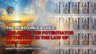 The Second Card in the Law of One Tarot: The Potentiator of the Mind