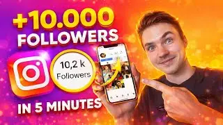 HOW TO INCREASE FOLLOWERS ON INSTAGRAM | GROW 10K FOLLOWERS IN 5 MINUTES