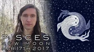 Pisces New Moon March 17th 2018 - Restoring Our Innocence & Nourishing Our Soul's Natural Essence
