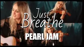 Just Breathe - Violin cover by Justine Griffin
