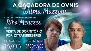 VISITA DE DORMIT&Oacute;RIO POR EXTRATERRESTRES COM RIBA MENEZES