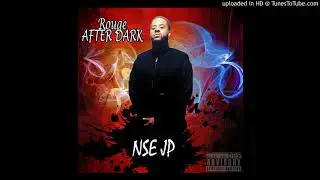 Nse JP - Rouge After Dark (Audio)