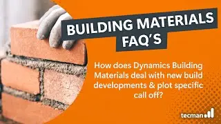 How does Dynamics Building Materials deal with new build developments & plot specific call off?