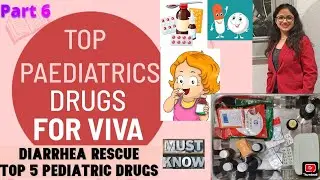 Pediatrics Viva Drugs Simplified🔥|Part 6|Quick Revision for MBBS &medical Student|DrHemangi Kothari 