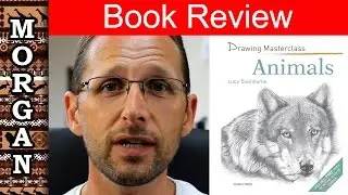 Drawing Animals - Art Book review Jason Morgan wildlife art